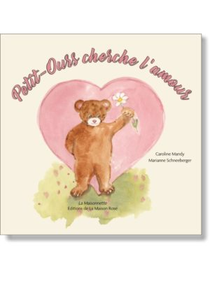 Petit-Ours cherche l’amour