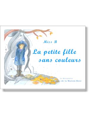 La petite fille sans couleurs
