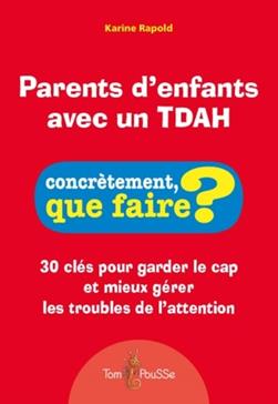 Parents d'enfants avec un TDAH Karine Rapold (Auteur)